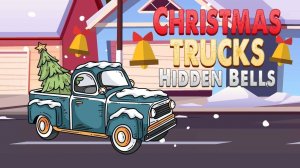 Christmas Trucks Hidden Bells - Find the Bells Game